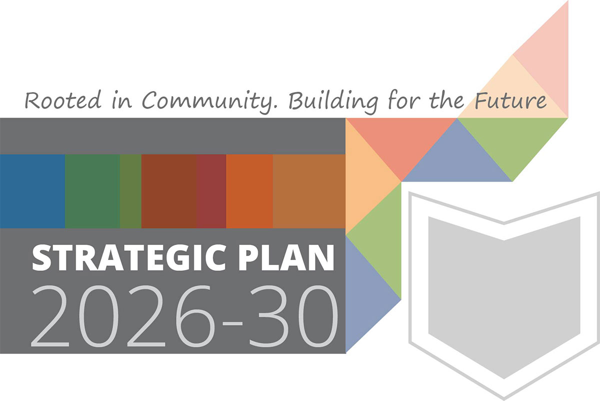 Rooted in Community. Building for the Future. Strategic Plan 2026-2030