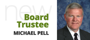 New Board Trustee Michael Pell