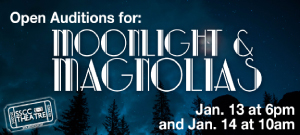 Auditions for SSCC Theatre's Moonlight and Magnolias will be January 13 and 14