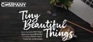 Auditions for SSCC Theatre Company’s “Tiny Beautiful Things” will be May 6