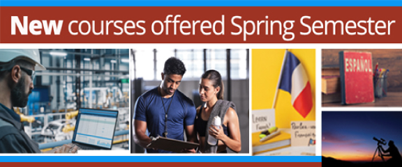 New courses offered Spring Semester