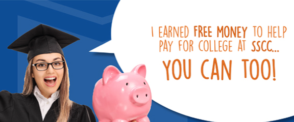 I earned Free money to help pay for college at SSCC... You Can Too!